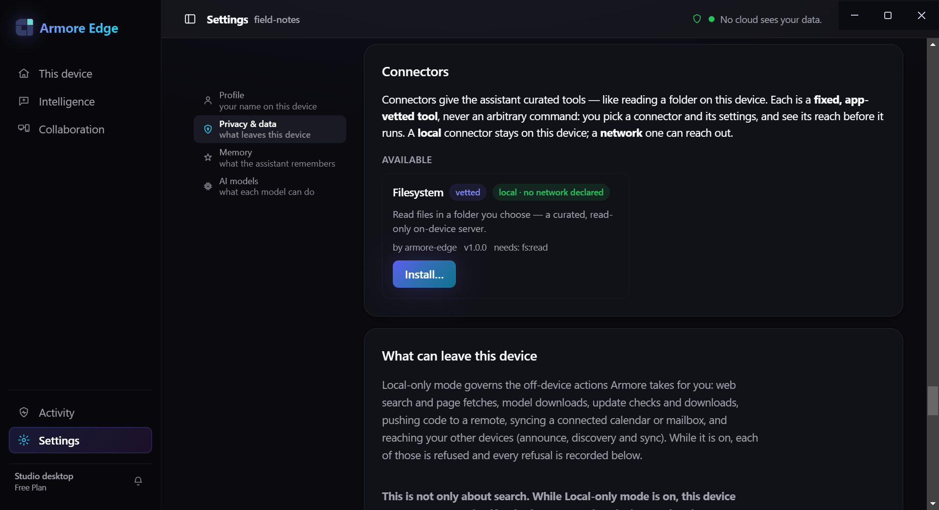 The app's Connectors panel showing one connector available but not yet
                installed. It carries a vetted badge and a badge reading local with no
                network declared, a one-line description, its publisher, version and the
                permission it needs, above an Install button.