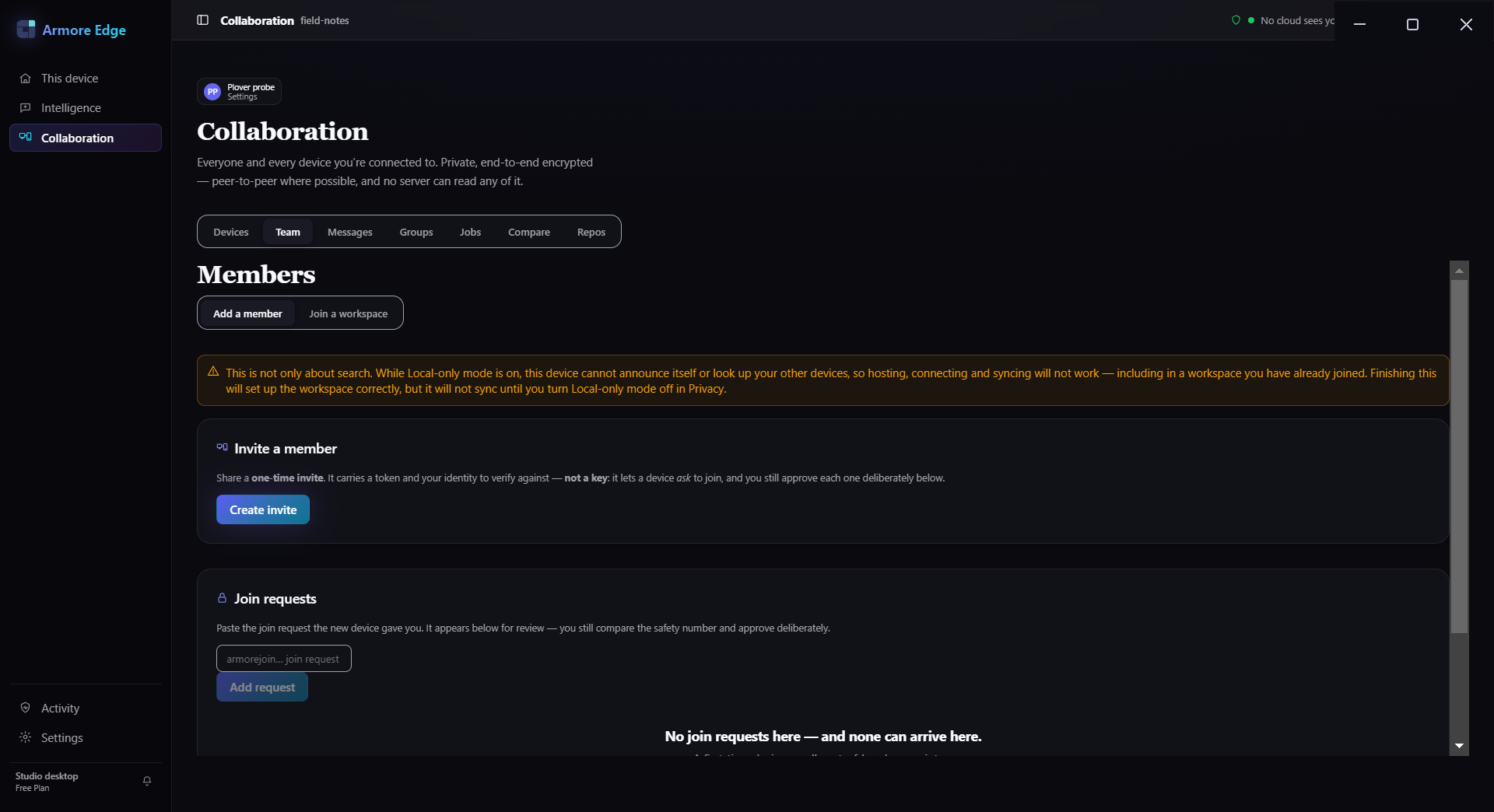 The app's Collaboration screen on the Team tab. A Members heading sits
                above two buttons, Add a member and Join a workspace. Below them an amber
                banner warns that while Local-only mode is on the device cannot announce
                itself or look up other devices. Further down, an Invite a member panel
                with a Create invite button, and a Join requests panel with an empty
                state.